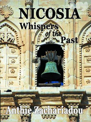 cover image of Nicosia _ Whispers of the Past